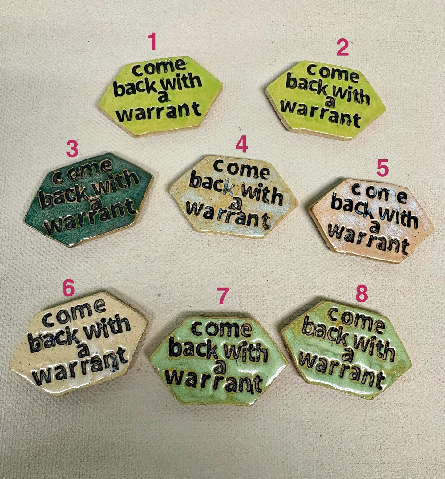 Come Back With a Warrant Magnet